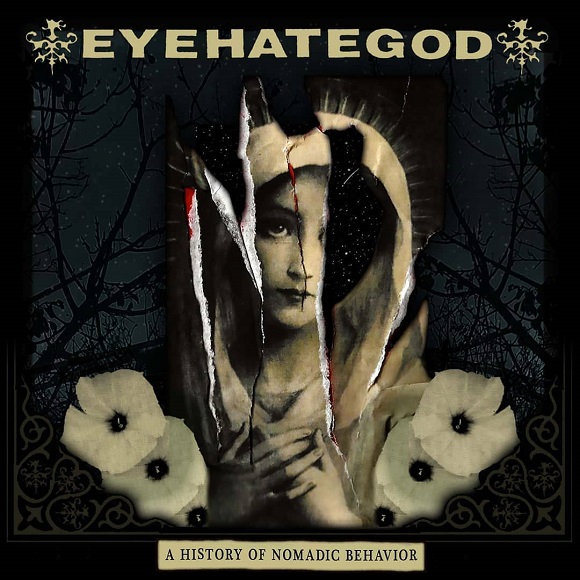 eyehategod ahistoryofnomadicbehavior